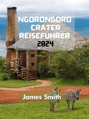 cover image of NGORONGORO CRATER REISEFÜHRER  2024